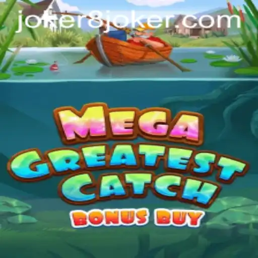 Exploring the MegaGreatestCatchBonusBuy Game Featuring Joker8